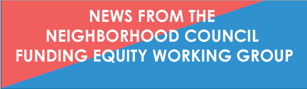 Neighborhood Council Funding Equity Working Group
